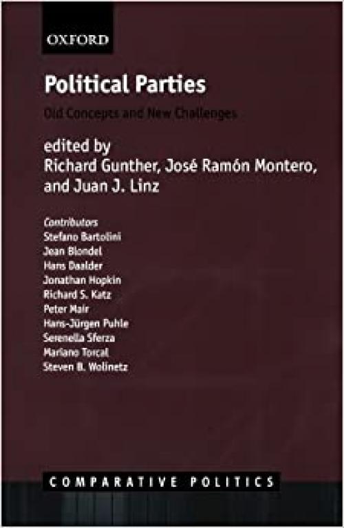 Political Parties: Old Concepts and New Challenges (Comparative Politics)