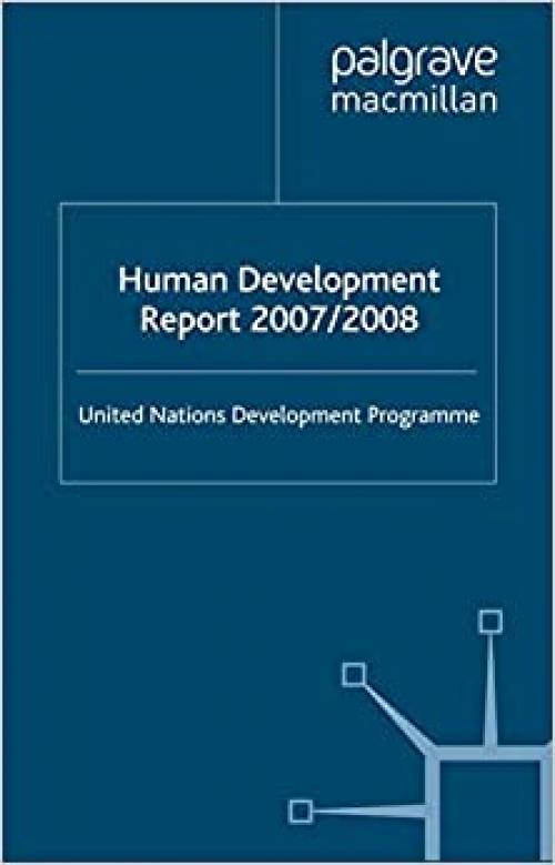 Human Development Report 2007: Climate Change and Human Development--Rising to the Challenge