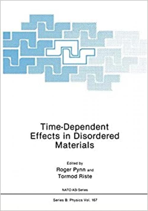 Time-Dependent Effects in Disordered Materials (Nato ASI Subseries B:)