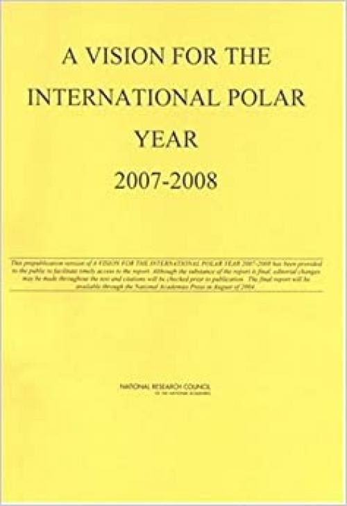 A Vision for the International Polar Year 2007-2008