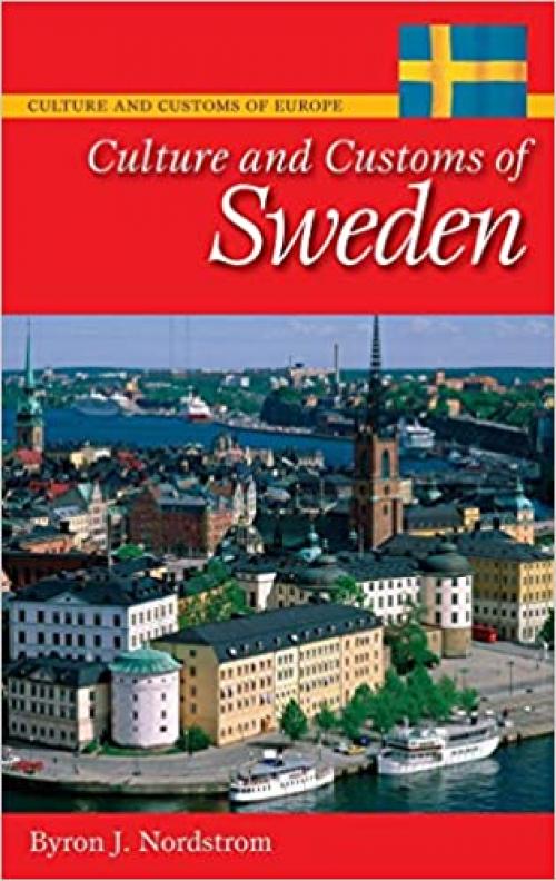 Culture and Customs of Sweden (Cultures and Customs of the World)