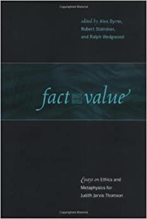 Fact and Value: Essays on Ethics and Metaphysics for Judith Jarvis Thomson