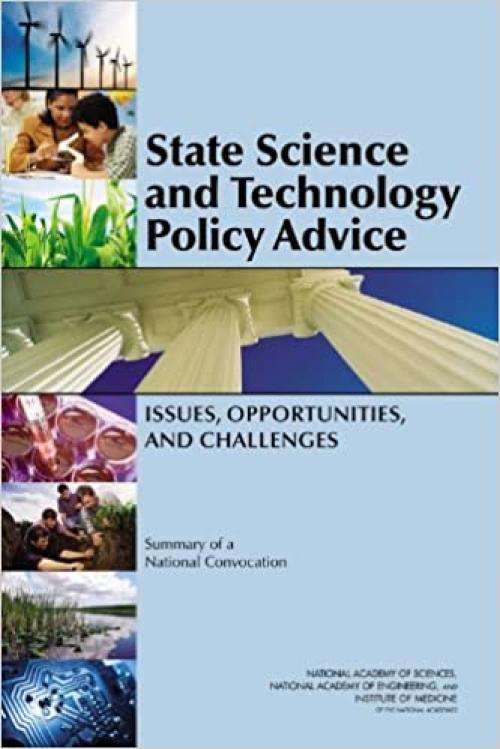 State Science and Technology Policy Advice: Issues, Opportunities, and Challenges: Summary of a National Convocation