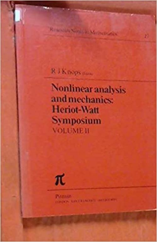 Nonlinear Analysis & Mechanics: Heriot-Watt Symposium, Vol. 2 (Research Notes in Mathematics)