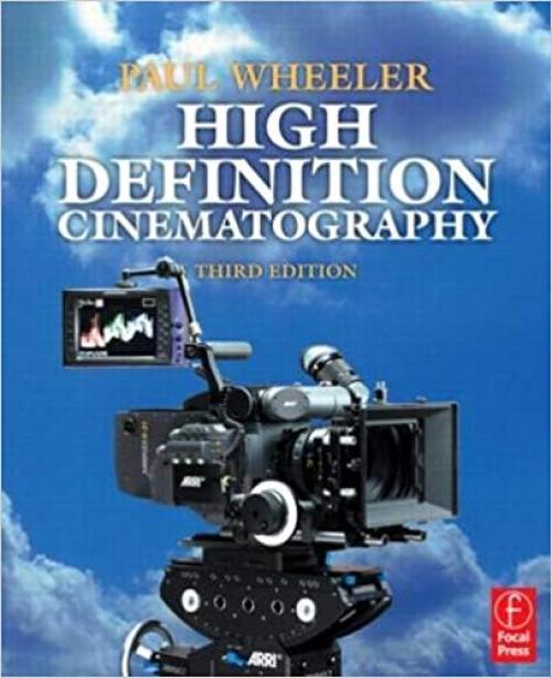 High Definition Cinematography, Third Edition