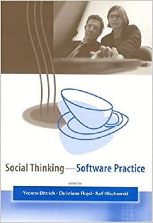 Social Thinking―Software Practice (The MIT Press)