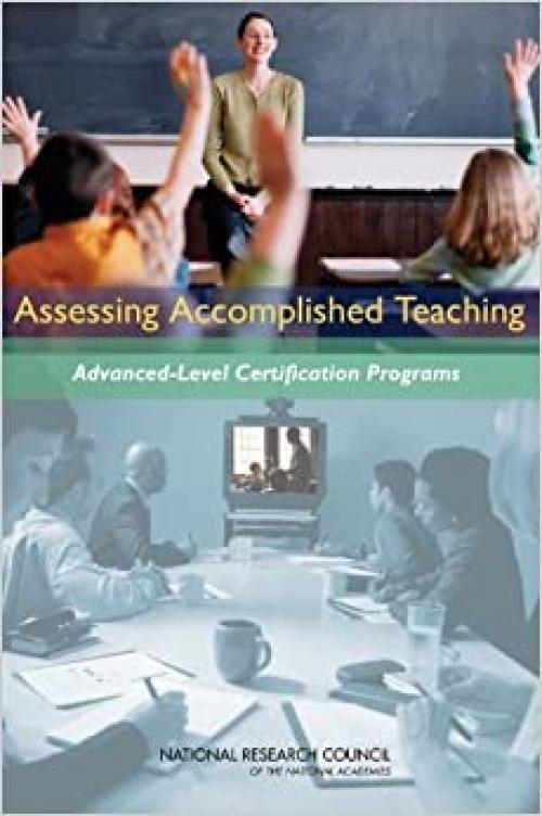 Assessing Accomplished Teaching: Advanced-Level Certification Programs
