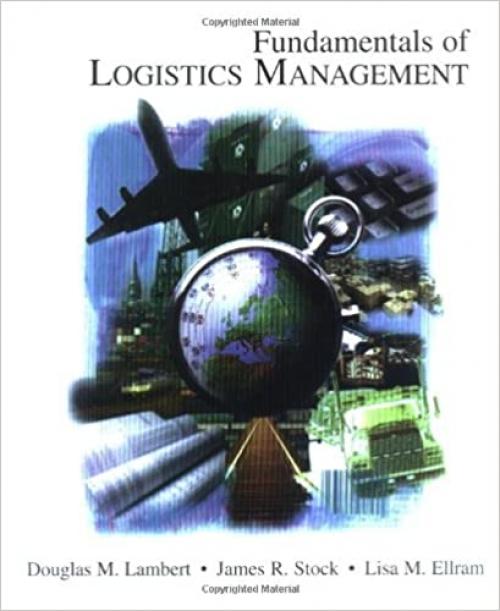 Fundamentals of Logistics Management (The Irwin/McGraw-Hill Series in Marketing)