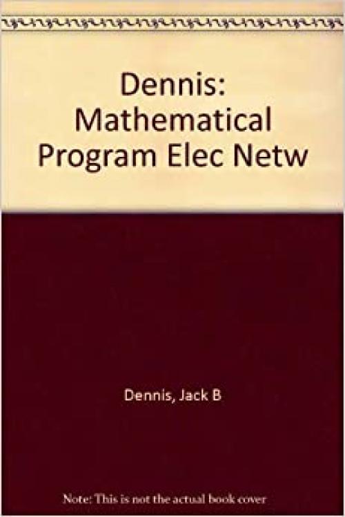 Mathematical Programming and Electrical Networks