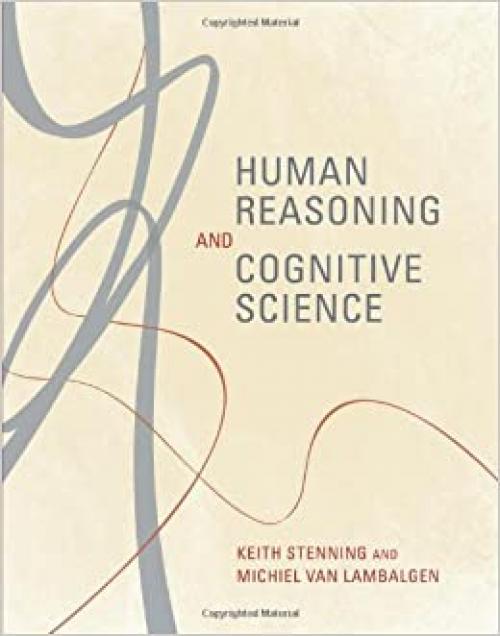 Human Reasoning and Cognitive Science (MIT Press)