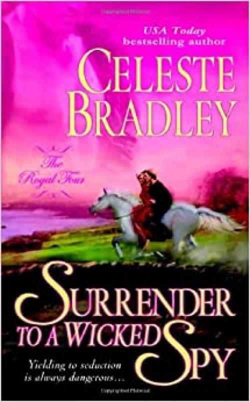 Surrender to a Wicked Spy (The Royal Four, Book 2)