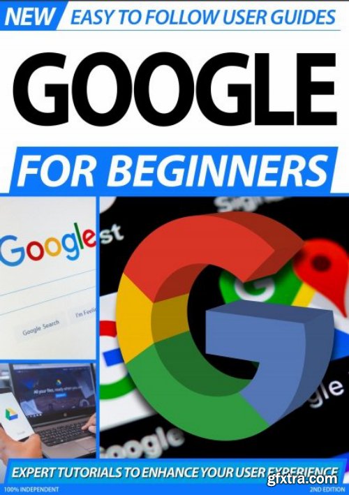 Google For Beginners - 2nd Edition 2020
