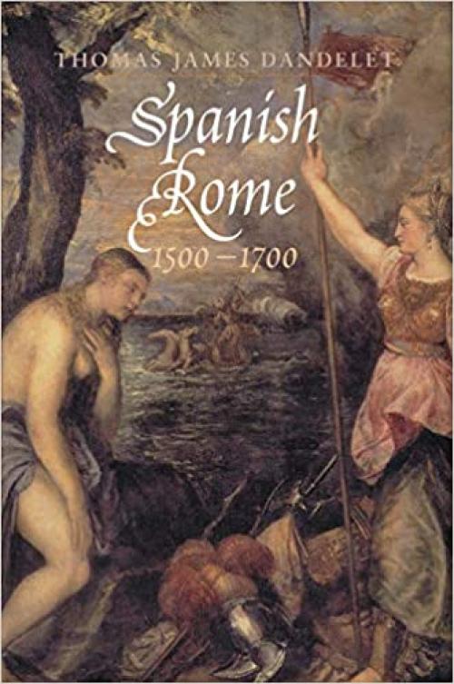 Spanish Rome, 1500-1700