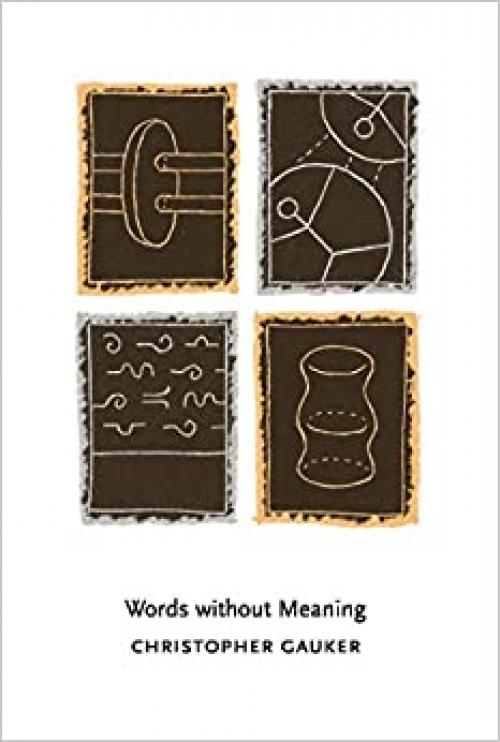 Words without Meaning (Contemporary Philosophical Monographs)