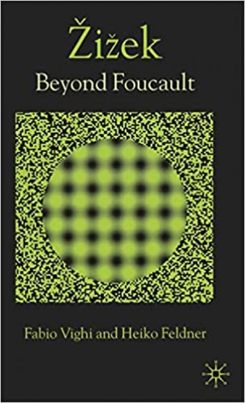 Zizek: Beyond Foucault