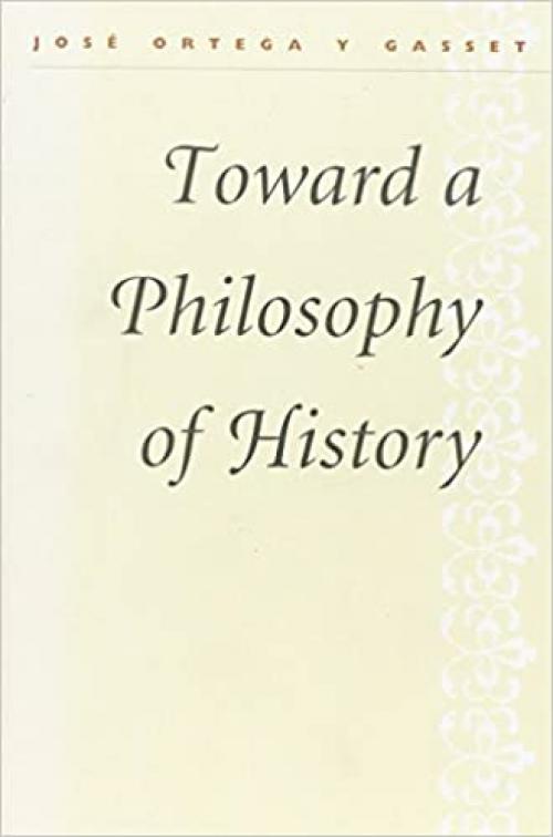 Toward a Philosophy of History