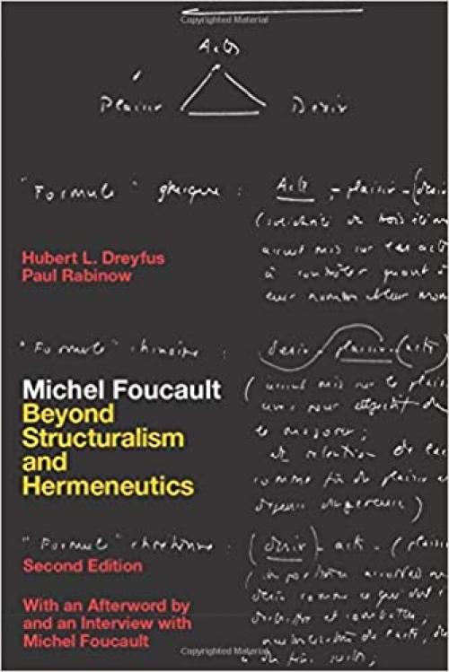 Michel Foucault: Beyond Structuralism and Hermeneutics