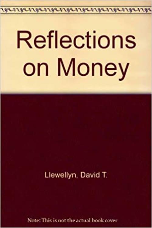 Reflections on Money