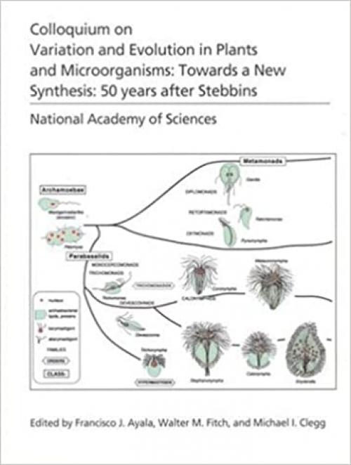 (NAS Colloquium) Variation and Evolution in Plants and Microorganisms: Towards a New Synthesis: 50 Years after Stebbins