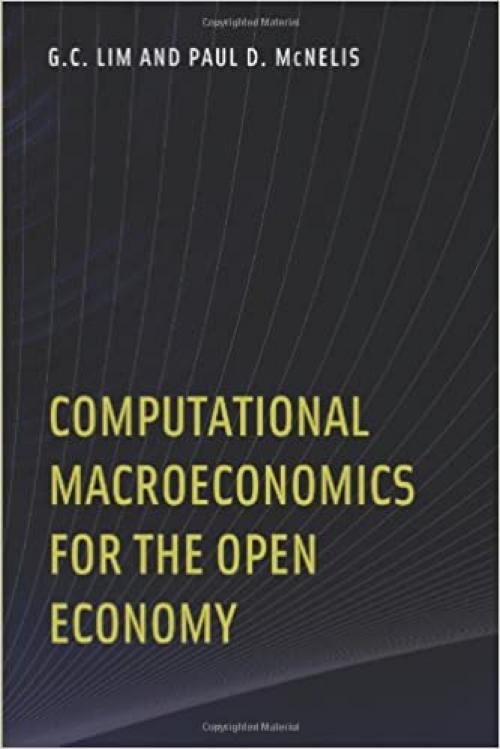 Computational Macroeconomics for the Open Economy (The MIT Press)