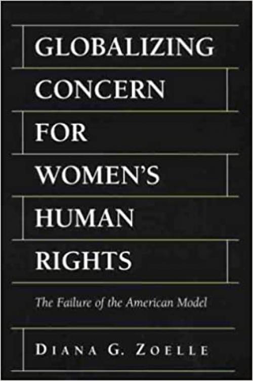 Globalizing Concern for Women's Human Rights