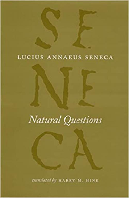 Natural Questions (The Complete Works of Lucius Annaeus Seneca)