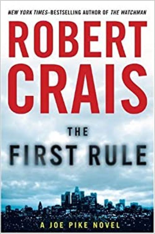 The First Rule (A Joe Pike Novel)