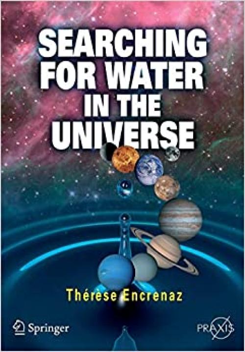 Searching for Water in the Universe (Springer Praxis Books)