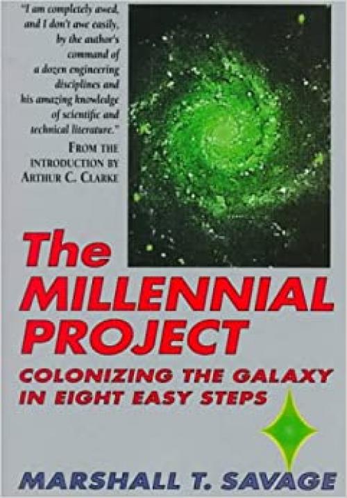 The Millennial Project: Colonizing the Galaxy in Eight Easy Steps