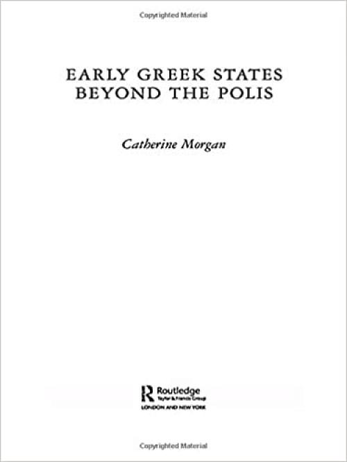 Early Greek States Beyond the Polis