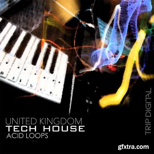 Trip Digital United Kingdom Tech House Acid Loops WAV