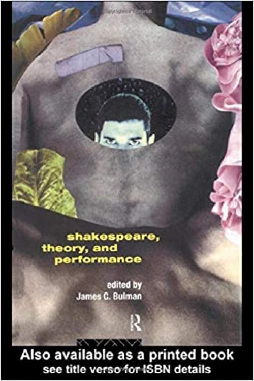 Shakespeare, Theory and Performance