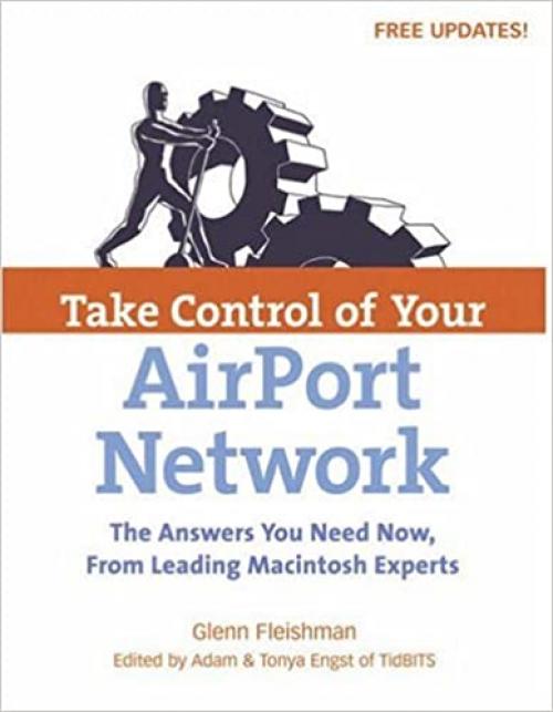Take Control of Your AirPort Network (Vol 1)