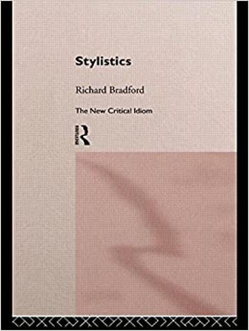 Stylistics (The New Critical Idiom)