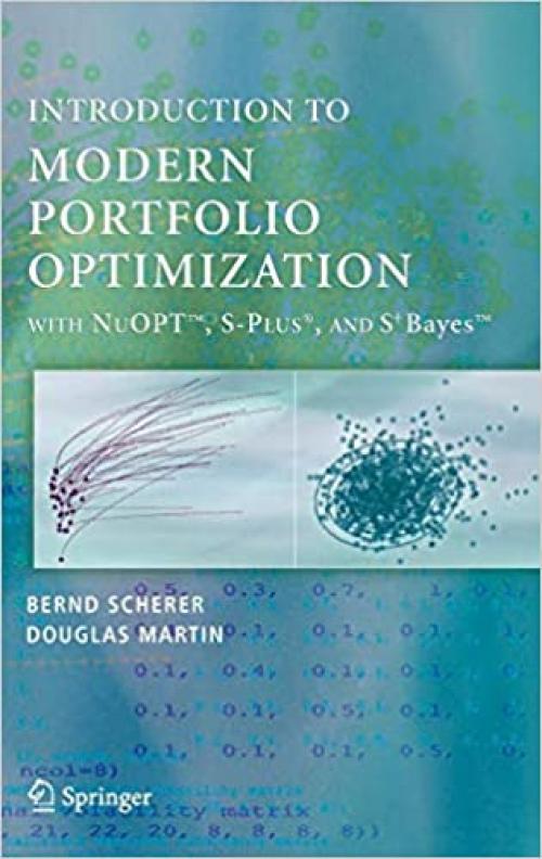 Introduction to Modern Portfolio Optimization with NuOPT, S-PLUS and S+Bayes