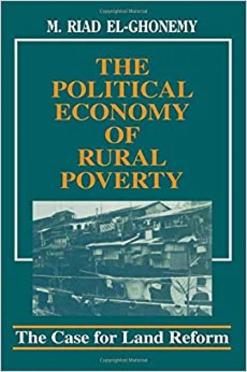 The Political Economy of Rural Poverty: The Case for Land Reform