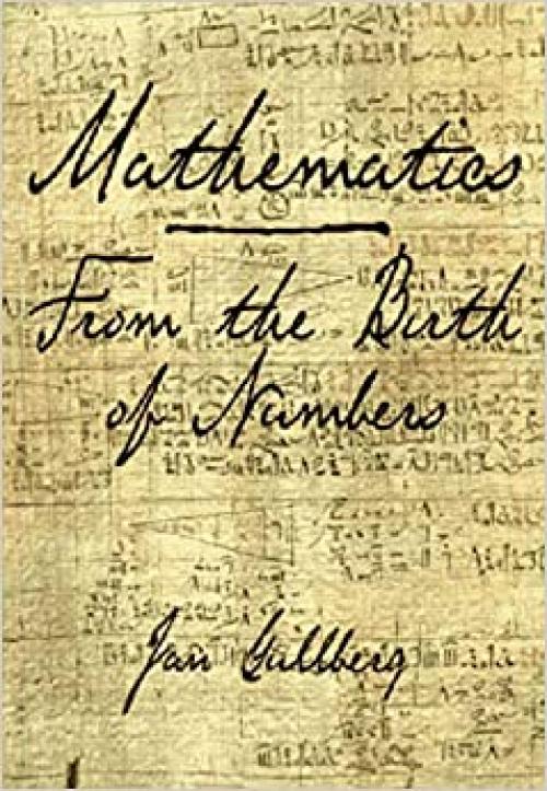 Mathematics: From the Birth of Numbers