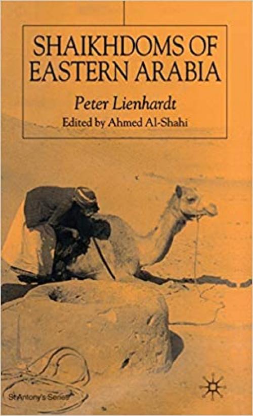 Shaikhdoms of Eastern Arabia (St Antony's Series)