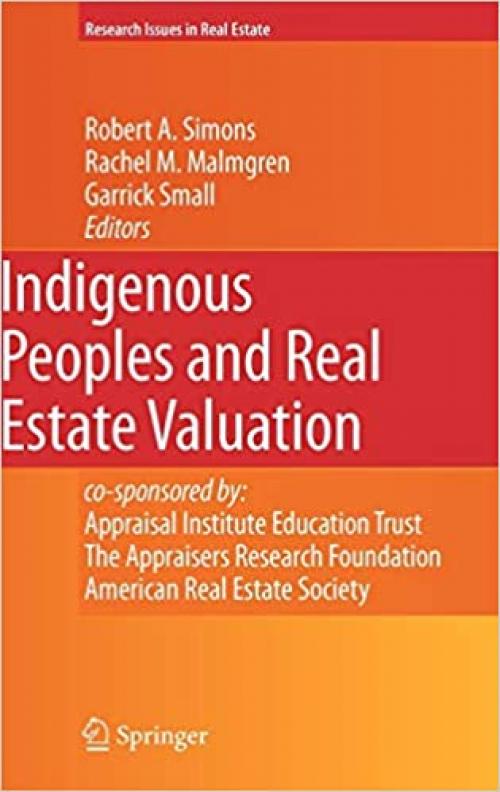 Indigenous Peoples and Real Estate Valuation (Research Issues in Real Estate (10))