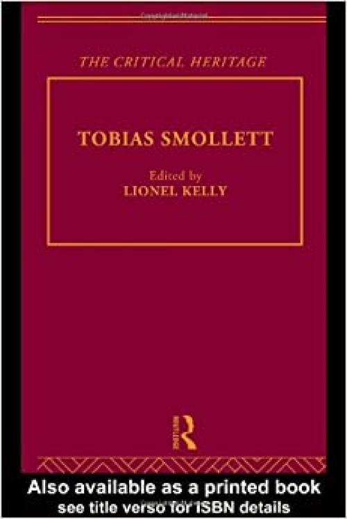 Tobias Smollett: The Critical Heritage