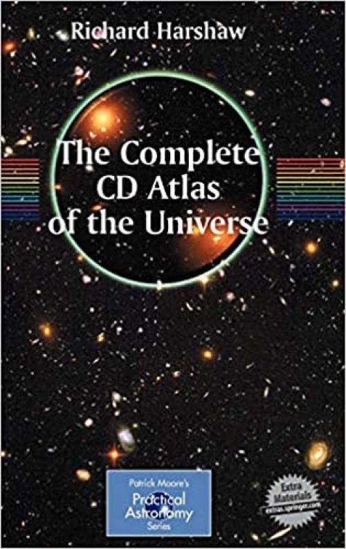 The Complete CD Atlas of the Universe (Patrick Moore's Practical Astronomy Series)
