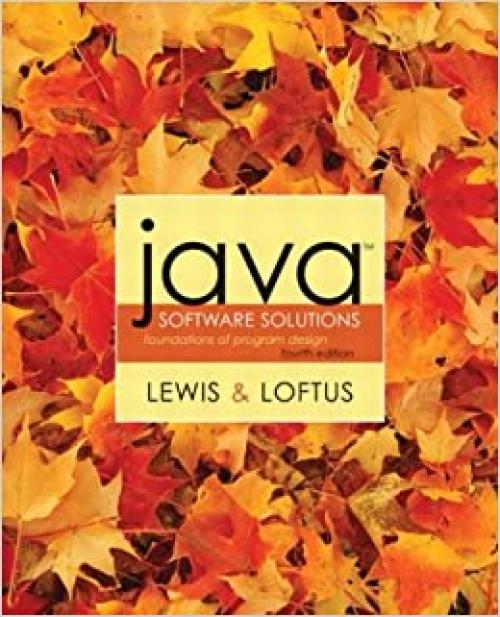 Java Software Solutions: Foundations of Program Design (4th Edition) (Addison-Wesley's Codemate)