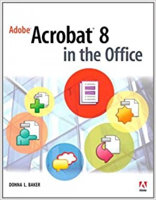 Adobe Acrobat 8 in the Office