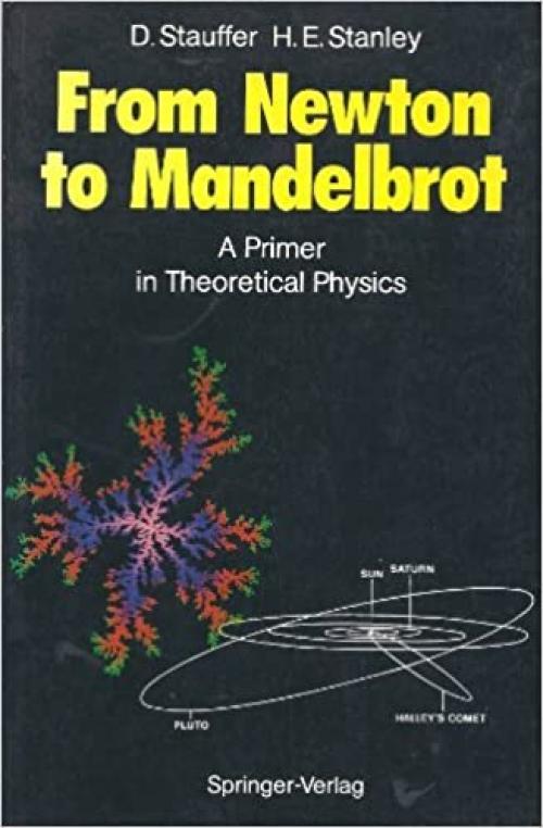 From Newton to Mandelbrot: A Primer in Modern Theoretical Physics