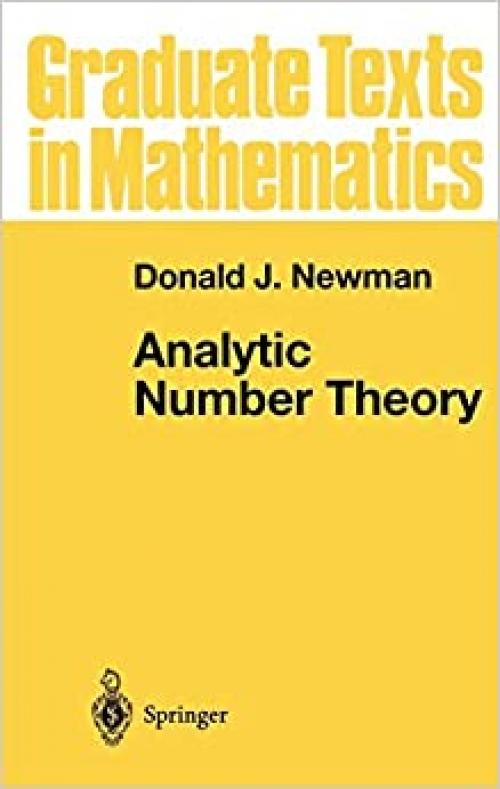 Analytic Number Theory (Graduate Texts in Mathematics, Vol. 177)