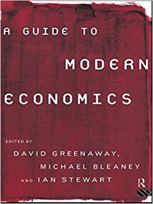 A Guide to Modern Economics