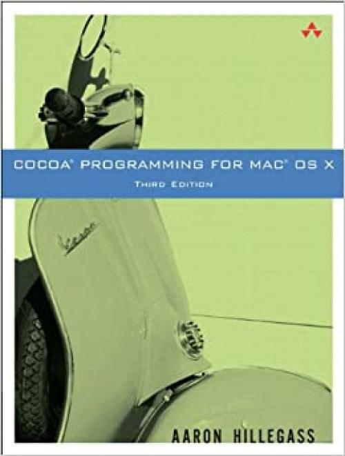 Cocoa Programming for Mac OS X (3rd Edition)