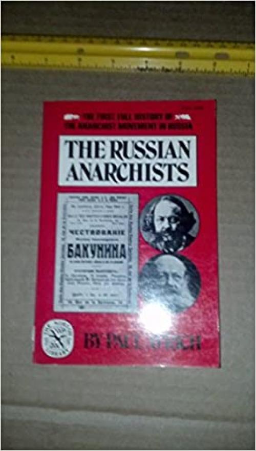 The Russian anarchists (The Norton library)