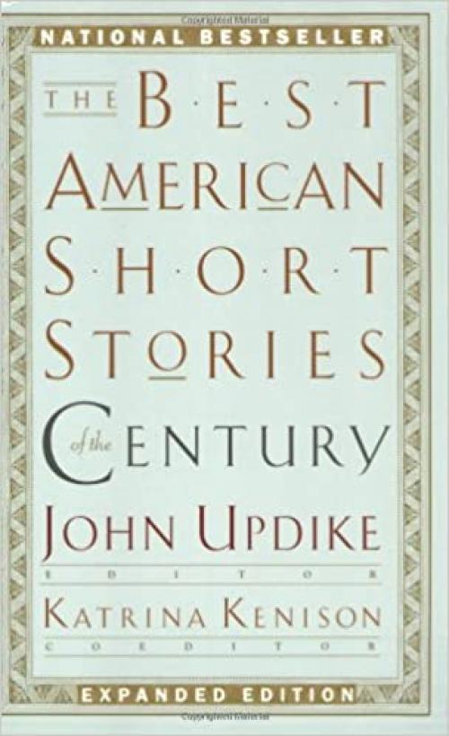 The Best American Short Stories of the Century (The Best American Series ®)