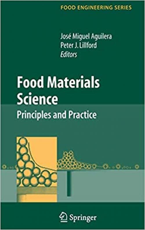 Food Materials Science: Principles and Practice (Food Engineering Series)